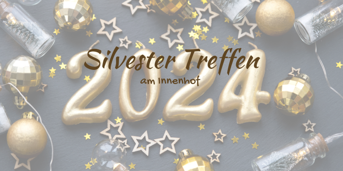 Silvester Treffen am Innenhof